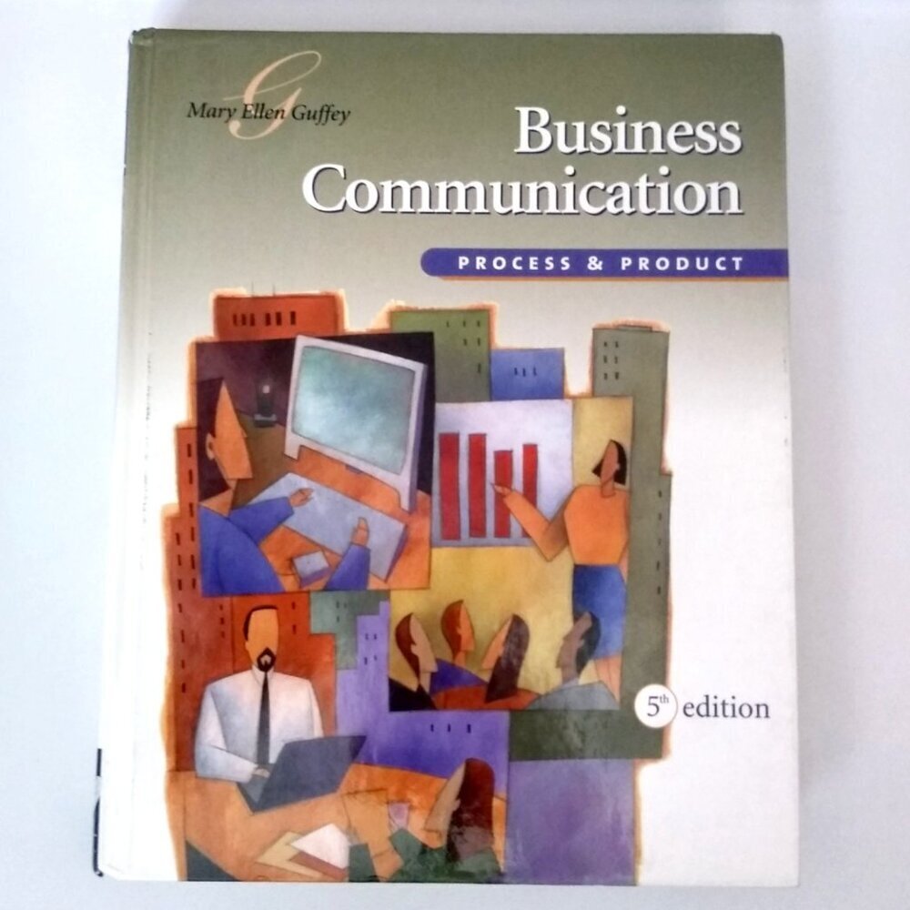 Business Communication: Process and Product, Mary Ellen Guffey, TEXTBOOK